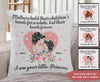 Mother&#39;s Day Custom Pillow I&#39;m Your Little Princess Personalized Gift - PERSONAL84