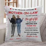 Mother's Day Custom Pillow Mother In Law You Gave Me Your Son Personalized Gift - PERSONAL84