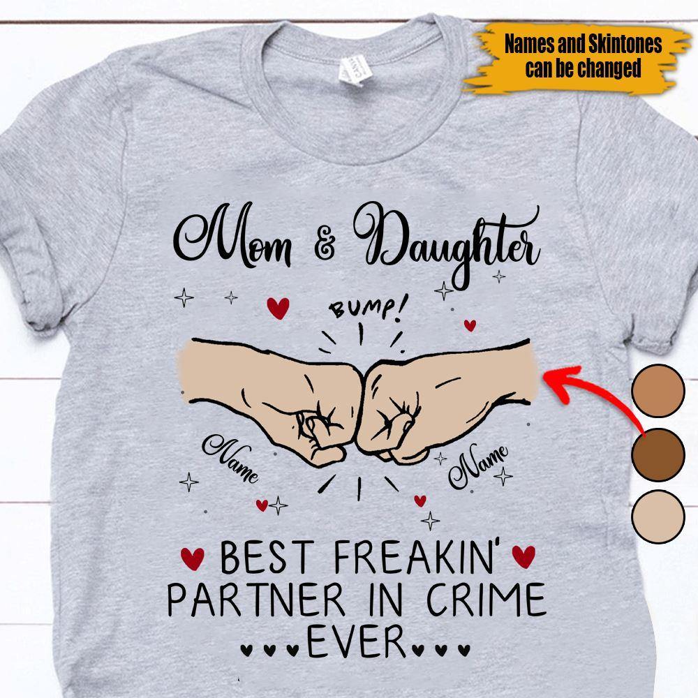 Mother's Day Custom T Shirt Mom & Daughter Best Partner In Crime Ever Personalized Gift - PERSONAL84