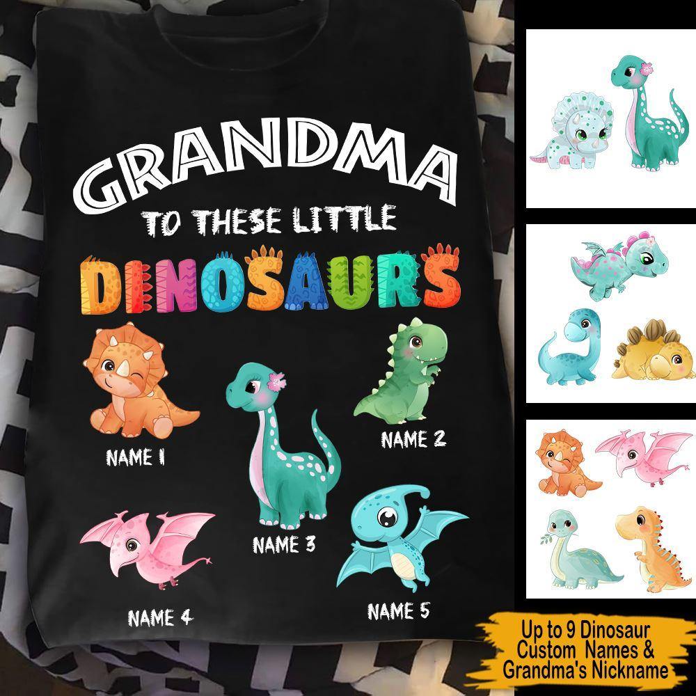 Mother's Day Dinosaurs Custom T Shirt Grandma To Theses Little Dinosaurs Personalized Gift - PERSONAL84
