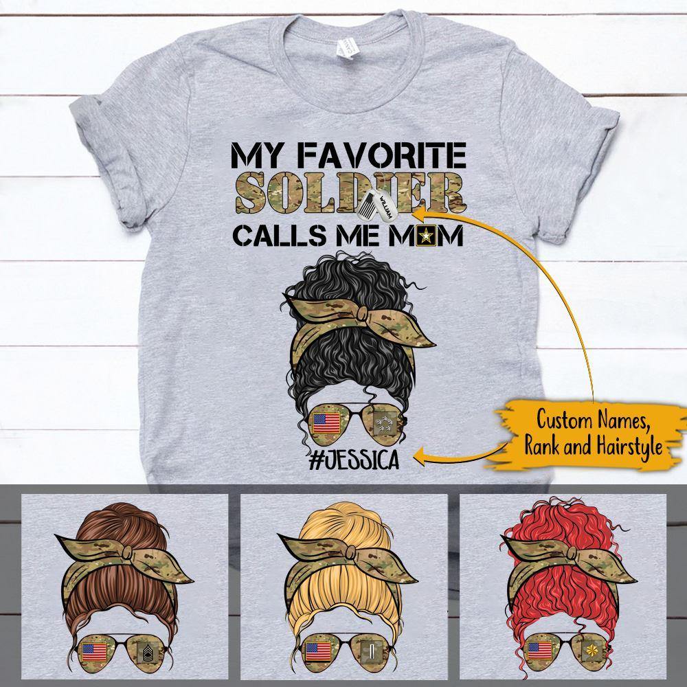 Mother's Day Soldier Custom T Shirt My Favorite Soldier Call Me Mom Personalized Gift - PERSONAL84