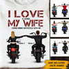 Motorcycle Lover Custom Shirt I Love it When My Wife Comes Riding Motorcycle With Me Personalized Gift - PERSONAL84