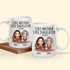Mother &amp; Daughter Custom Mug Like Mother Like Daughter Oh Shit Funny Personalized Gift
