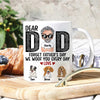 Dog Custom Mug Forget Father&#39;s Day We Woof You Everyday Personalized Gift