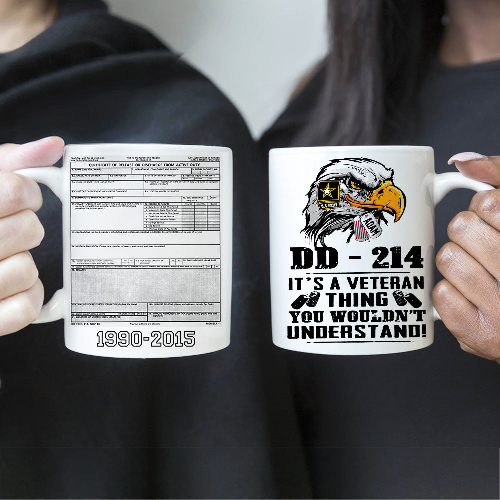 Veteran Custom Mug DD-214 It's A Veteran Thing You Wouldn't Understand Personalized Gift