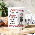 Retired Custom Mug A Wise Woman Once Said I'm Outta Here And She Lived Happily Ever After Personalized Gift