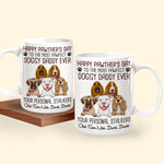 Dog Custom Mug Happy Pawther's Day To The Most Pawfect From Your Personal Stalkers Personalized Gift