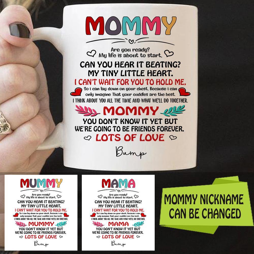 Mug Custom Mummy Are You Ready My Life Is About To Start Mother's Day Gift - PERSONAL84
