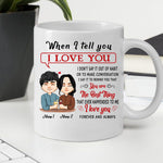 Couple Custom Mug When I Tell You I Love You Best Thing Happened To Me Personalized Gift