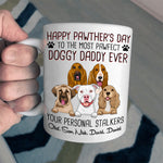 Dog Custom Mug Happy Pawther's Day To The Most Pawfect From Your Personal Stalkers Personalized Gift