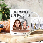 Mother & Daughter Custom Mug Like Mother Like Daughter Oh Shit Funny Personalized Gift