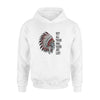 Native American Not All Those Who Wander Are Lost - Standard Hoodie - PERSONAL84