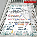 New Dad Custom Blanket My Daddy Loves Me First Father's Day Personalized Gift - PERSONAL84