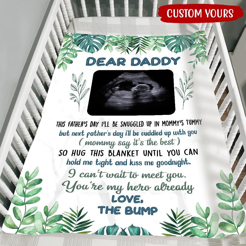 New Dad Custom Blanket Next Father's Day I'll Be Cuddled Up With You Daddy To Be Personalized Gift - PERSONAL84