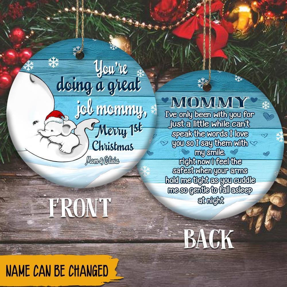 New Mom Custom Ornament You're Doing Great Job Mommy Merry 1st Christmas Personalized Christmas Gift For Mother - PERSONAL84