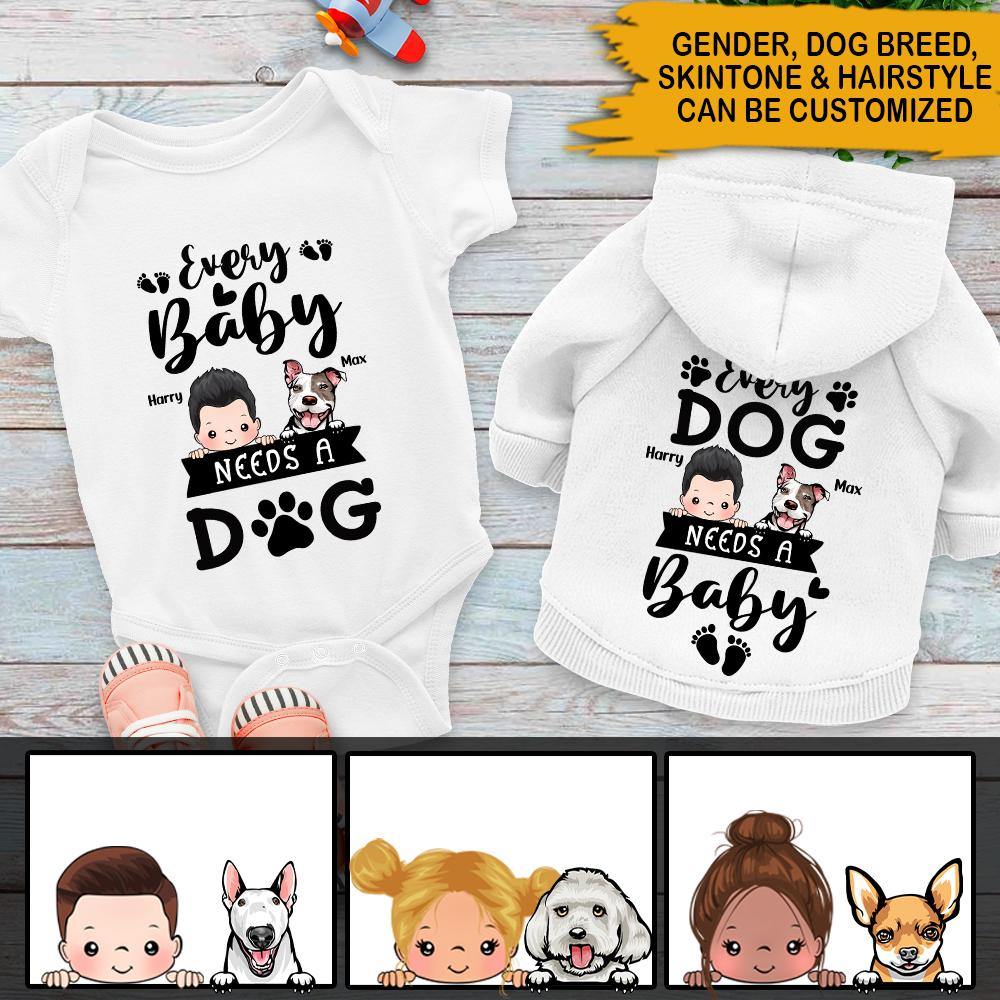 New Mom Dog Lover Custom Baby Onesie & Dog Hoodie Every Dog Needs A Baby Personalized Gift - PERSONAL84