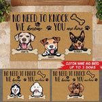 No Need To Knock We Know You Are Here Dog Doormat Personalized Dog Mud Mat, Dog Doormat For Muddy Paws - PERSONAL84