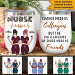 Nurse Best Friend Custom Wine Tumbler Nurse Life Personalized Gift - PERSONAL84