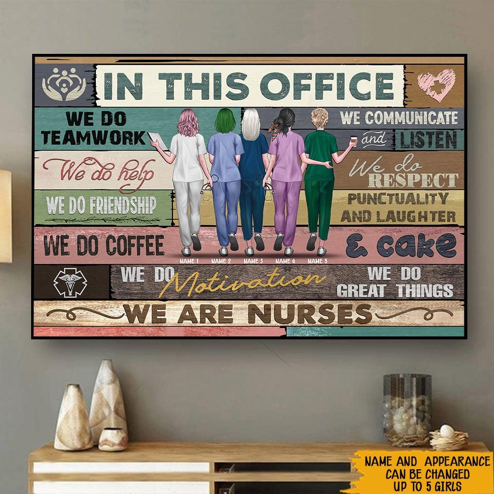 Nurse Custom Poster In This Office We're Nurse Personalized Gift - PERSONAL84