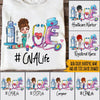 Nurse Custom T Shirt Love Nurse Life Personalized Gift - PERSONAL84
