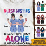 Nurse Custom T Shirt Nurse Besties Personalized Gift - PERSONAL84