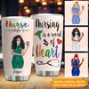 Nurse Custom Tumbler Nursing Is A Work Of Heart Personalized Gift - PERSONAL84