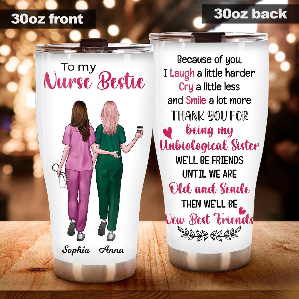 Nurse Custom Tumbler We'll Be Friends Until We're Old And Senile Personalized Gift - PERSONAL84