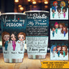 Nurse Custom Tumbler You Are My Person Coworker Share Unique Bond Personalized Work Bestie Gift