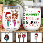 Nurse Custom Wine Tumbler Naughty Nice Nurse Christmas Personalized Gift - PERSONAL84