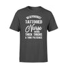 Nurse Tattooed Nurse Warning - Standard T-shirt - PERSONAL84