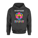 Pansexual We All Roll For Initiative - Standard Hoodie - PERSONAL84