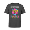Pansexual We All Roll For Initiative - Standard T-shirt - PERSONAL84