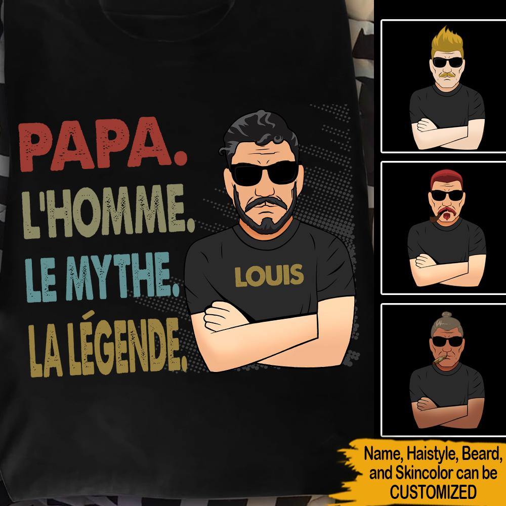 Papa Custom French T Shirt Dad The Man The Myth The Legend Personalized Gift - PERSONAL84