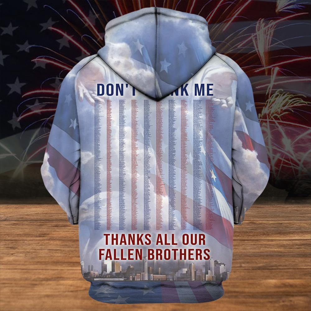 Patriot Custom Shirt Don't Thanks Me Thanks All Our Fallen Brothers Me Personalized Gift - PERSONAL84