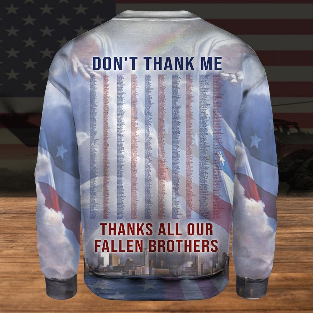 Patriot Custom Shirt Don't Thanks Me Thanks All Our Fallen Brothers Me Personalized Gift - PERSONAL84