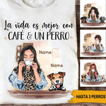 Perros Café Custom Spanish T Shirt Life Is Better With Coffee And Dogs Personalized Gift - PERSONAL84
