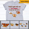 Perros Custom Spanish T Shirt I Work Hard So That My Dogs Can Have A Better Life Personalized Gift - PERSONAL84