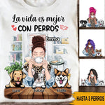 Perros Custom Spanish T Shirt Life Is Better With A Dog Personalized Gift - PERSONAL84