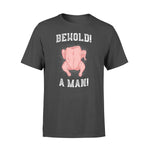 Philosophy Behold A Man - Standard T-shirt - PERSONAL84