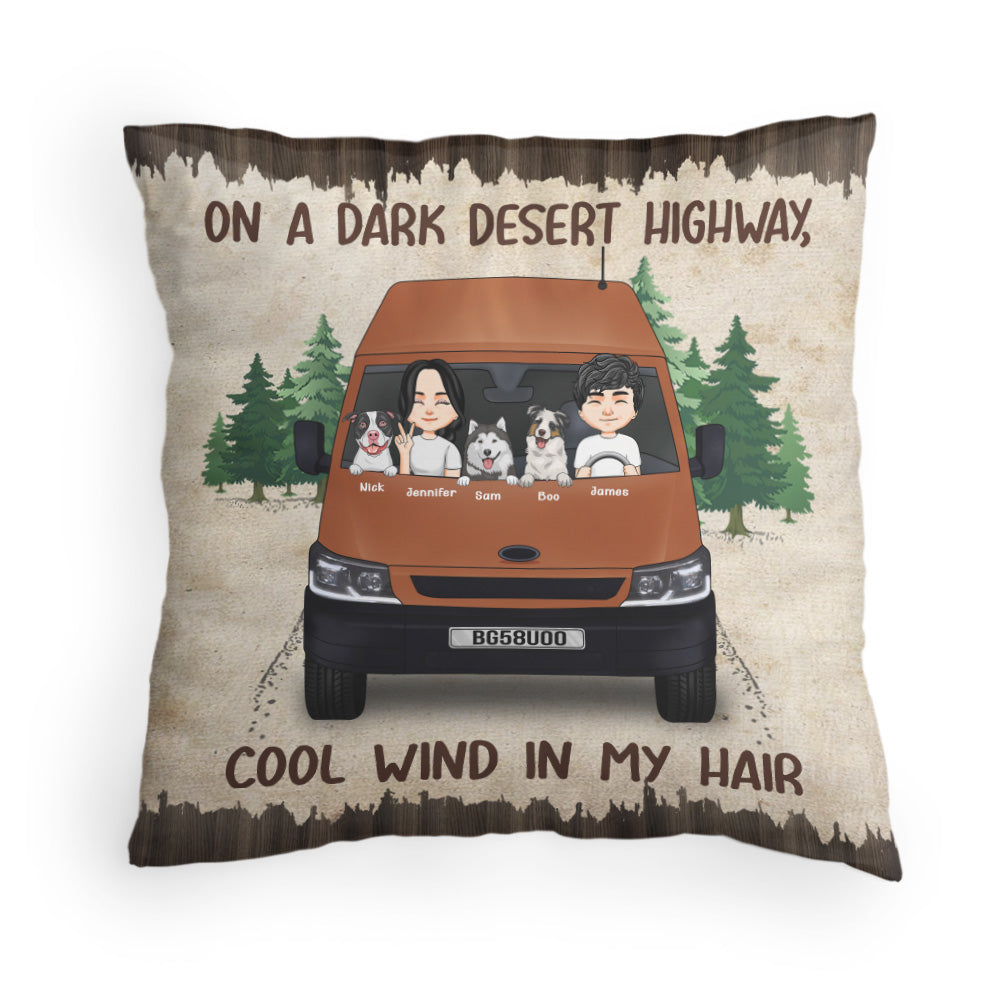 Camping Custom Pillow On A Dark Dessert Highway Cool Wind In My Hair Personalized Gift