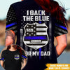 Police Custom All Over Printed Shirt I Back The Blue Personalized Gift - PERSONAL84