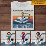 Pontoon Captain Custom Shirt Like Regular Only More Drunker Personalized Gift - PERSONAL84