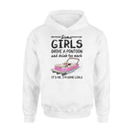 Pontoon Some Girls Drive A Pontoon - Standard Hoodie - PERSONAL84