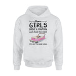 Pontoon Some Girls Drive A Pontoon - Standard Hoodie - PERSONAL84