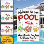 Pool Custom Garden Flag Where Memories Are Many And Worries Are Few Personalized Gift - PERSONAL84