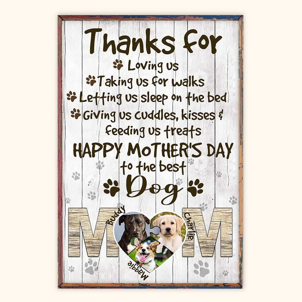 Dog Mom Custom Poster Thanks For Loving Us Personalized Gift