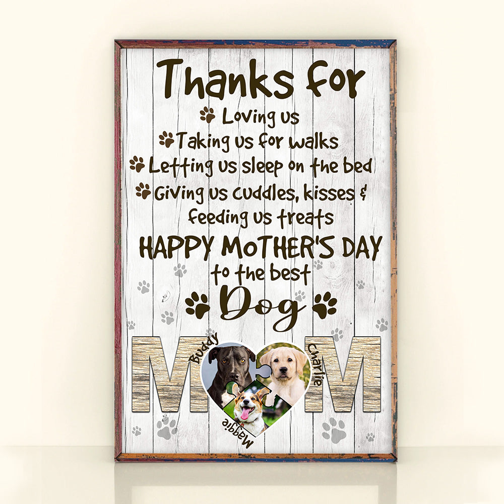 Dog Mom Custom Poster Thanks For Loving Us Personalized Gift