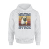 Pug, Beer I Just Want To Drink Beer And Hang With My Pug - Standard Hoodie - PERSONAL84