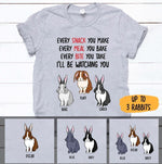 Rabbit Custom Shirt Every Snack You Make - PERSONAL84