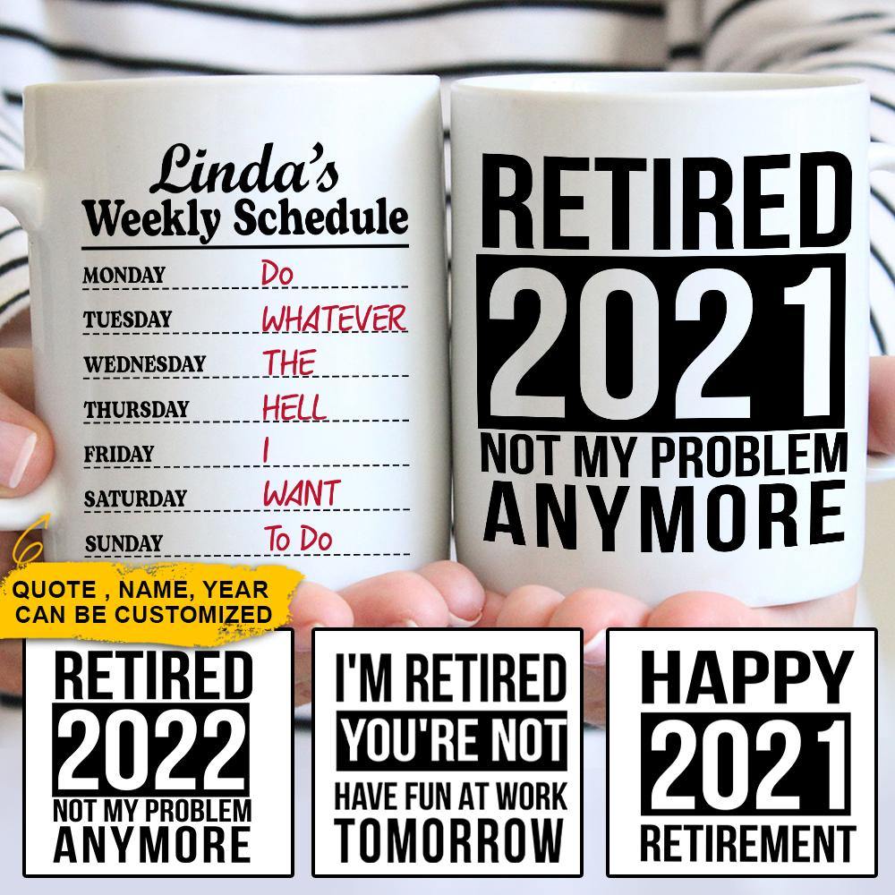 Retirement Custom Mug Weekly Schedule Personalized Retirement Gift - PERSONAL84